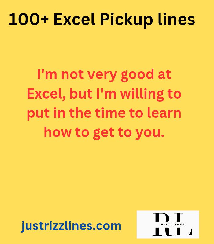 "Excel Pick up Lines"