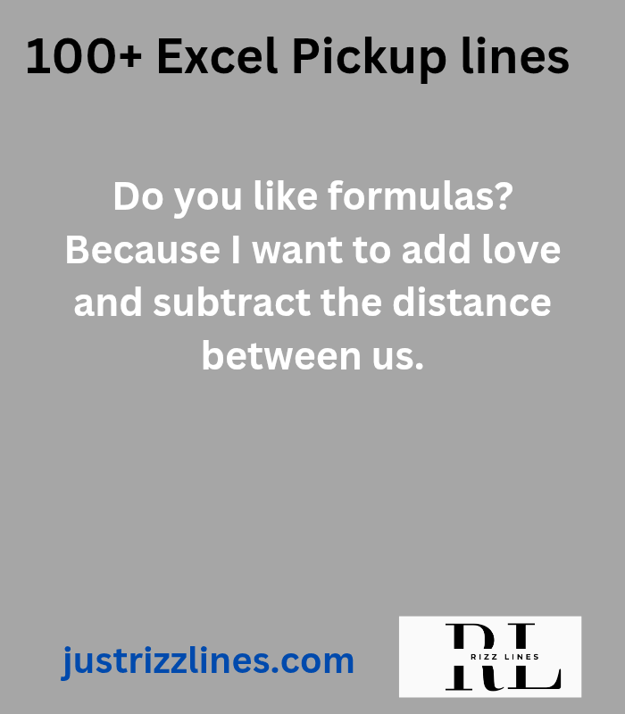 "Excel Pick up Lines"