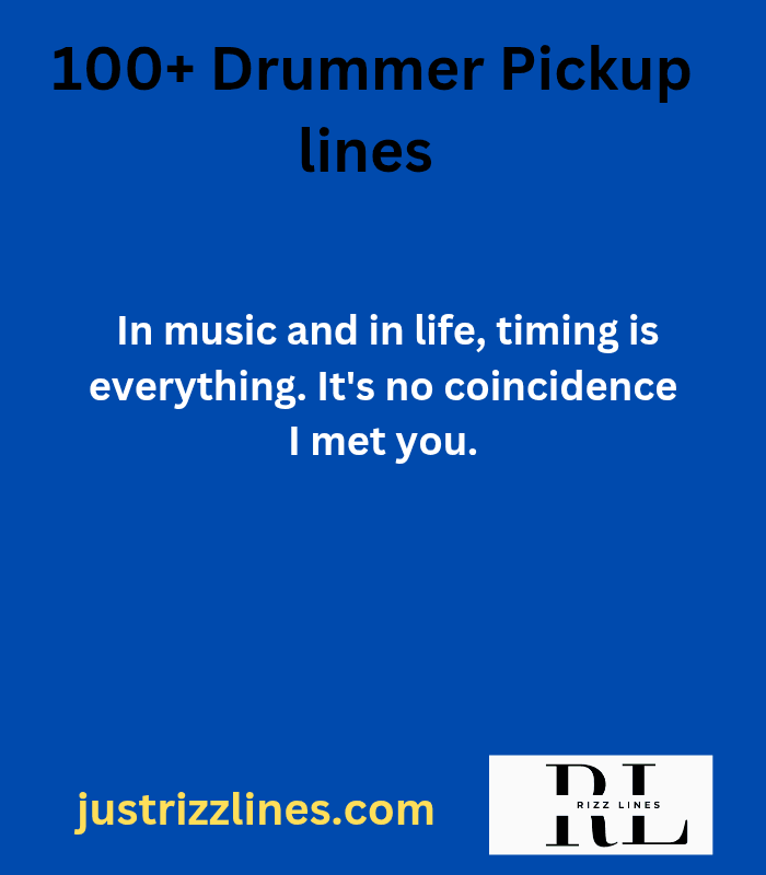 Drummer Pickup Lines