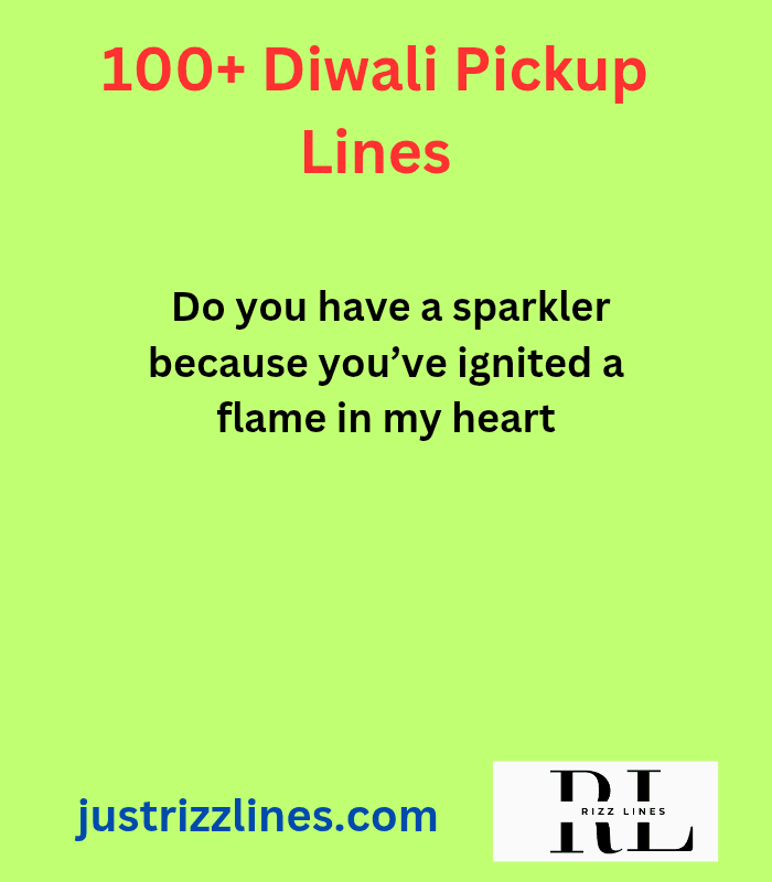 "Diwali Pick Up Lines"