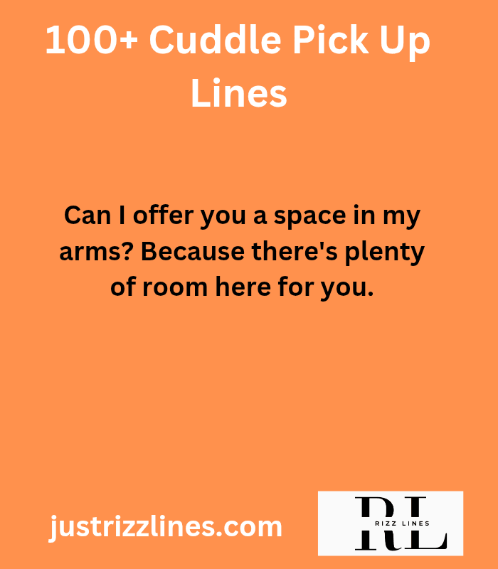 "Cuddle Pick Up Lines"