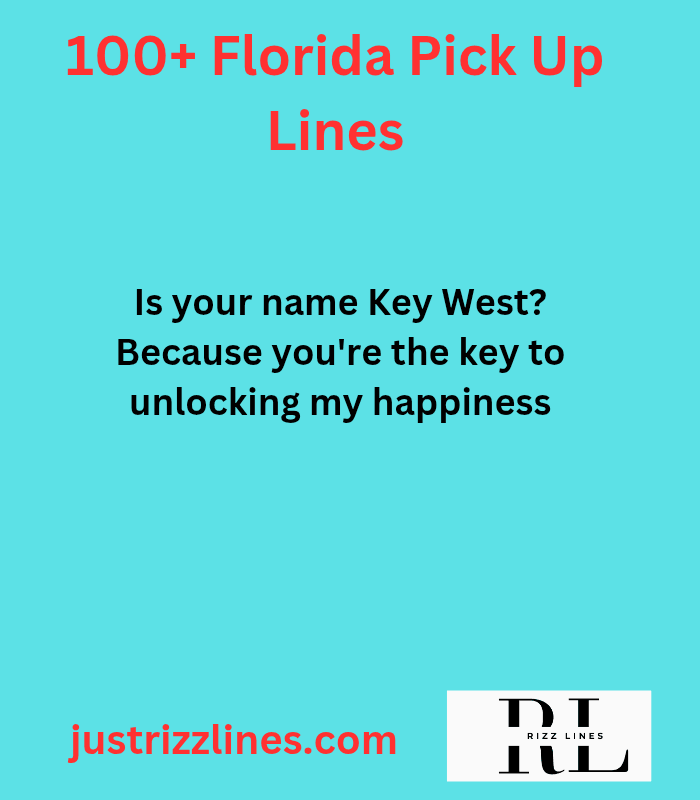 "Florida Pick up Lines"