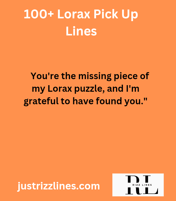 "Lorax Pick Up Lines"