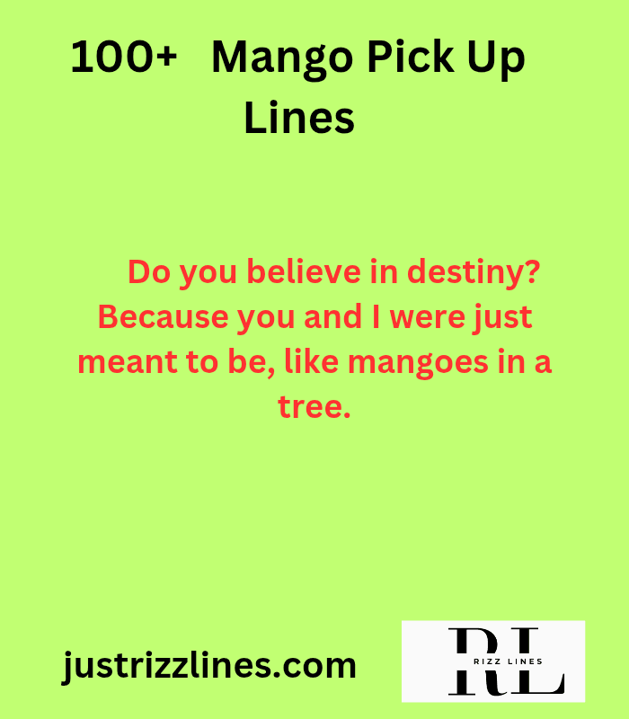 "Mango Pick up Lines"