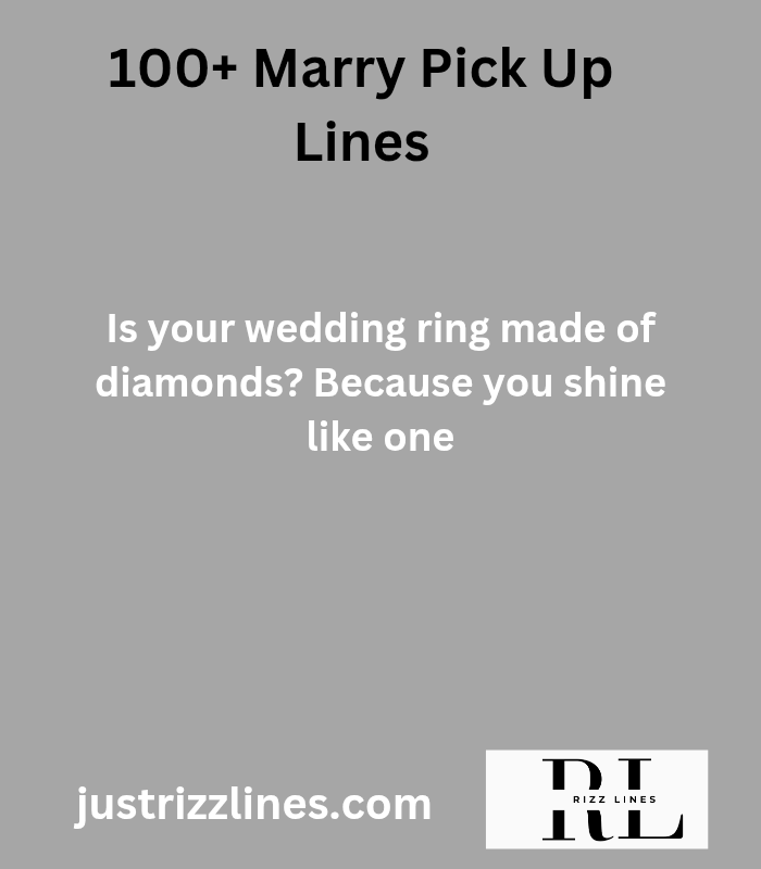 "Marry Me Pick Up Lines"