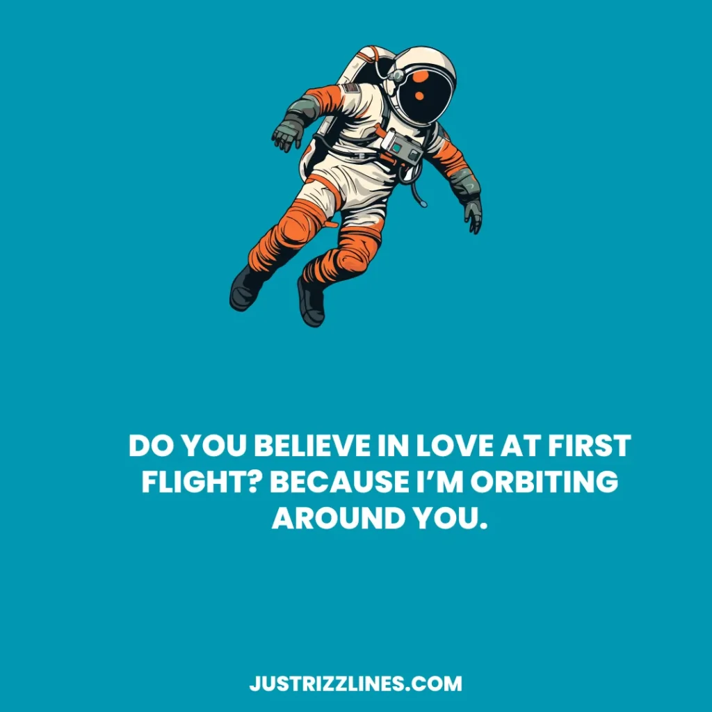 "Astronaut Pick Up Lines"