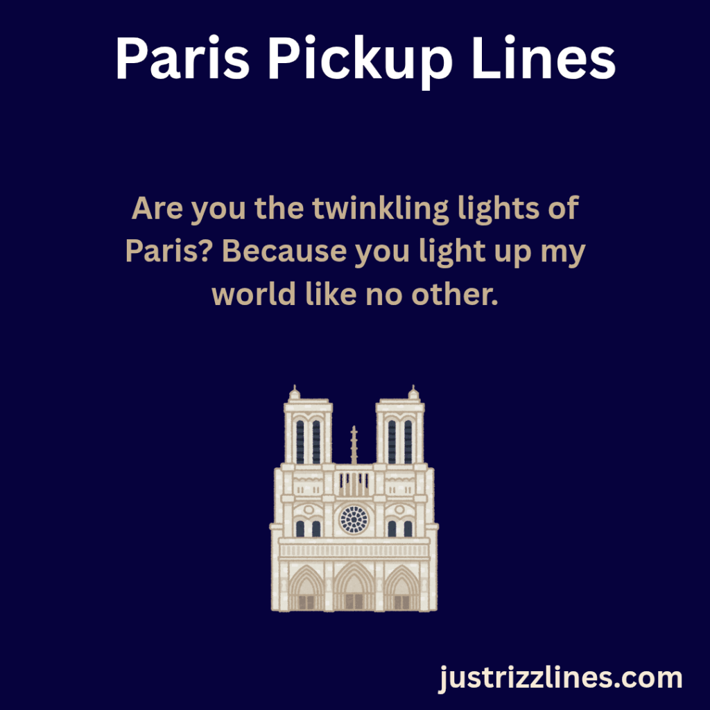 "Paris Pick Up Lines"