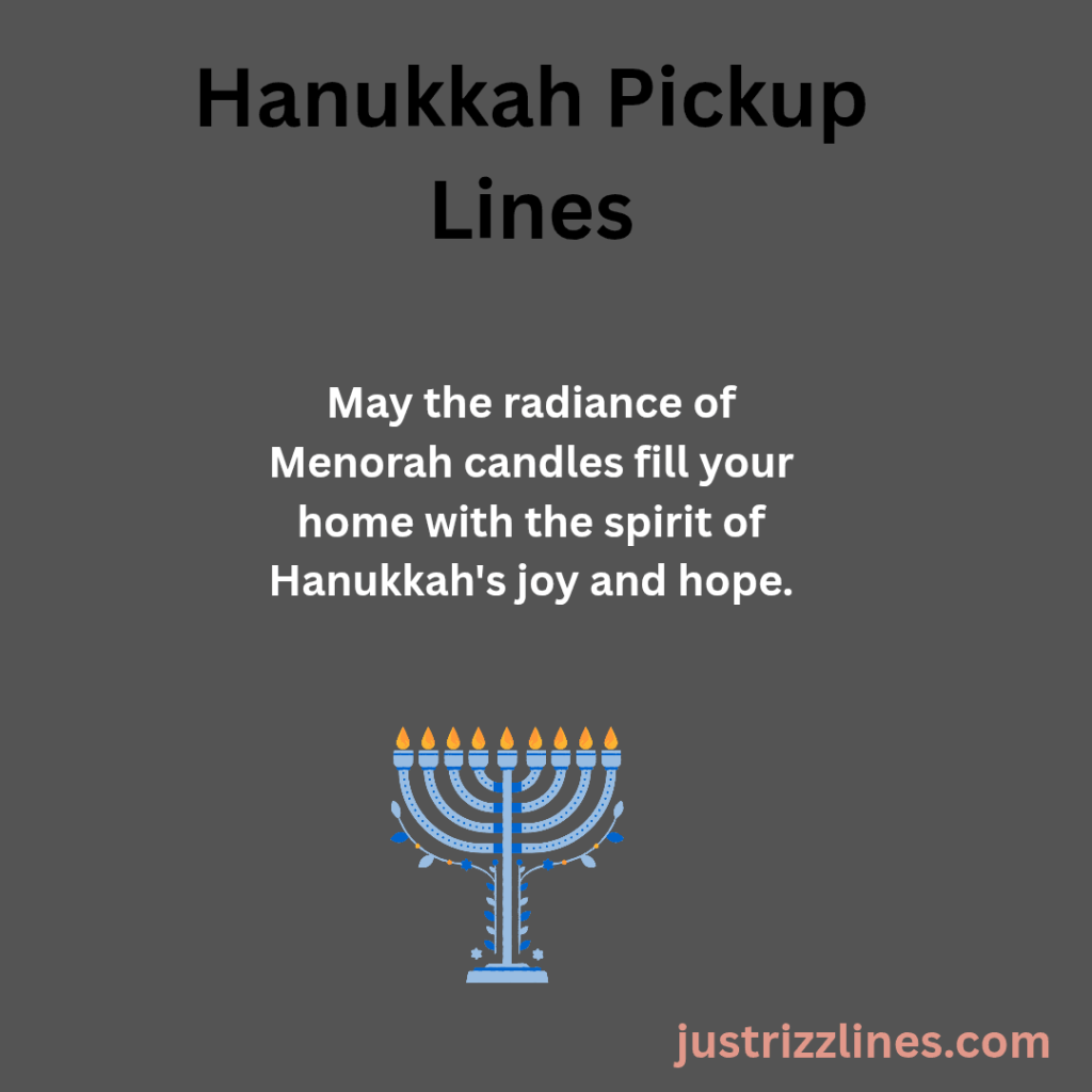 "hanukkah pick up lines"