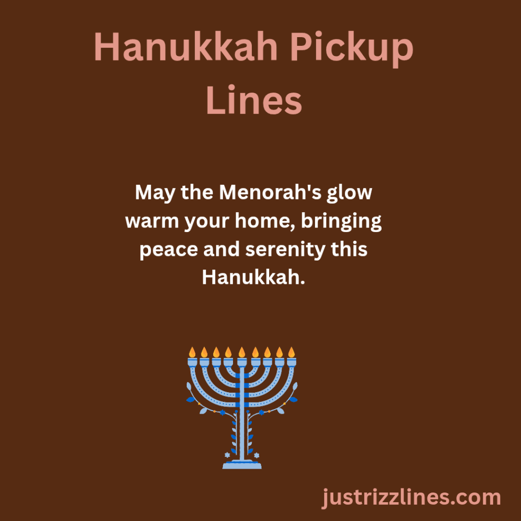 "hanukkah pick up lines"